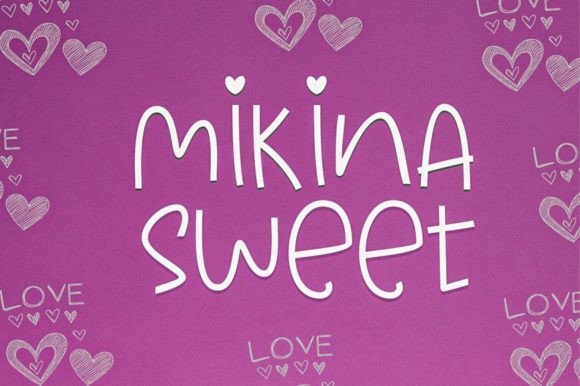Crafting Campaign Messages with Mikina Sweet Font