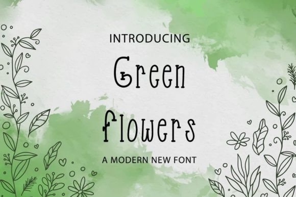 Green Flowers: A Modern Serif Font for Digital Engagement