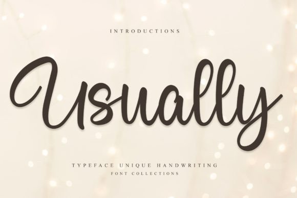 Usually: A Handwritten Font That Builds Brands