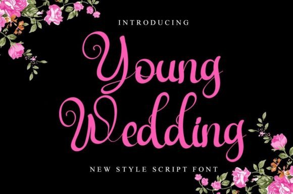 Young Wedding Font: Your Secret Weapon for Timeless Craft Designs